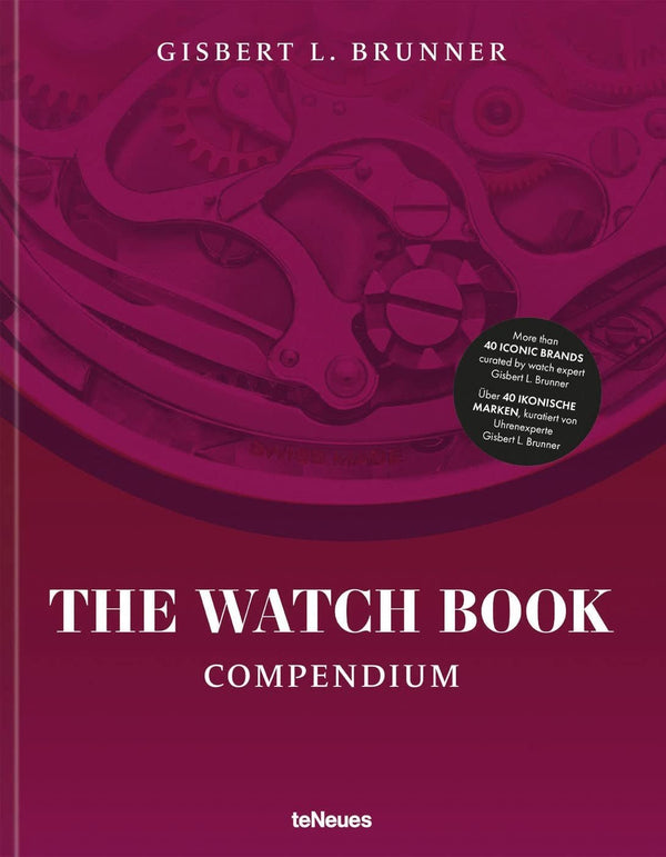 The Watch Book Compendium - Gisbert L. Brunner - TeNeues